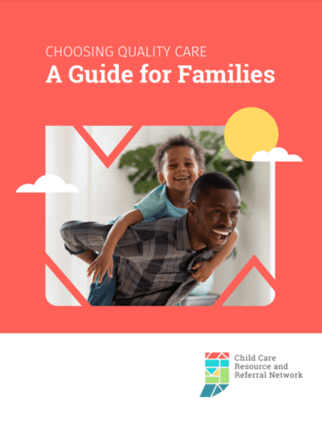 Cover of Choosing Quality Child Care Guide for Families